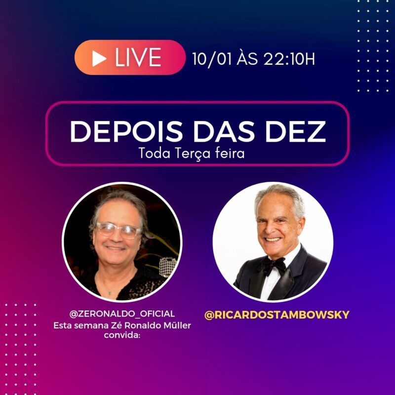 Read more about the article Amanhã (10/01) acontece a live “Depois da Dez” e o nosso convidado é o cerimonialista Ricardo Stambowsky